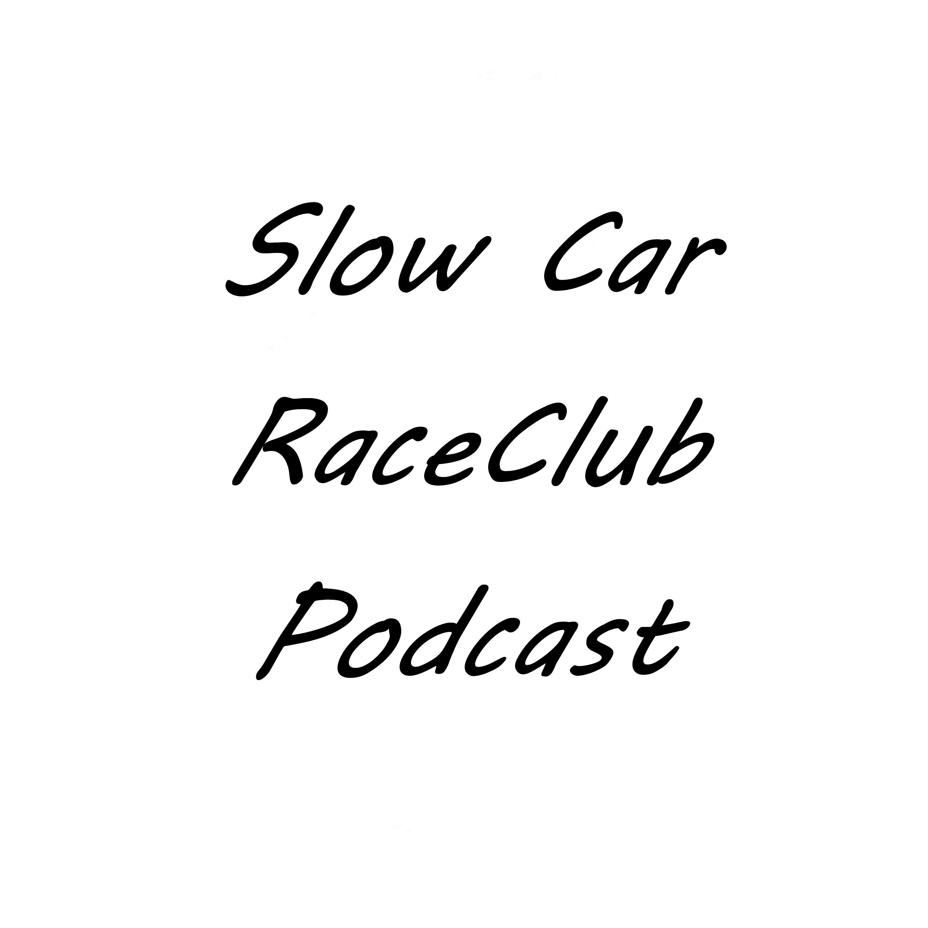Slow Car Race Club Podcast