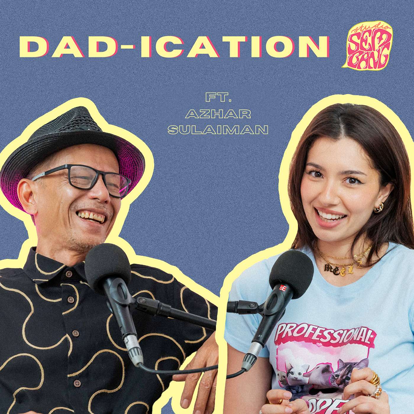Episode 197 - Dad-ication ft. Azhar Sulaiman