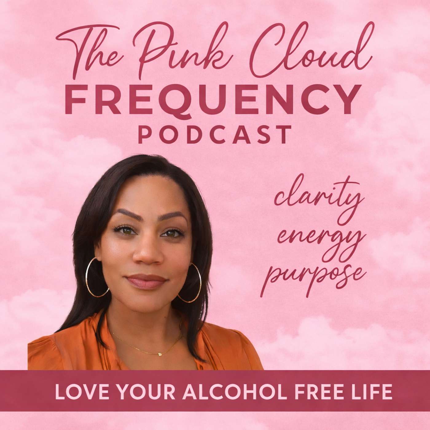 The Pink Cloud Frequency: an alcohol-free podcast for women cover art