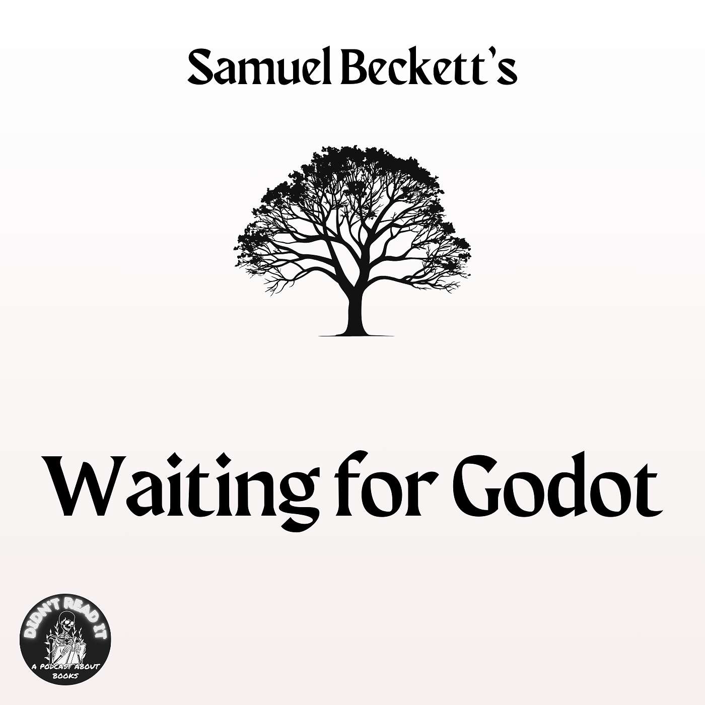 Old Man Besties & Metaphorical Boots: "Waiting for Godot," by Samuel Beckett episode artwork