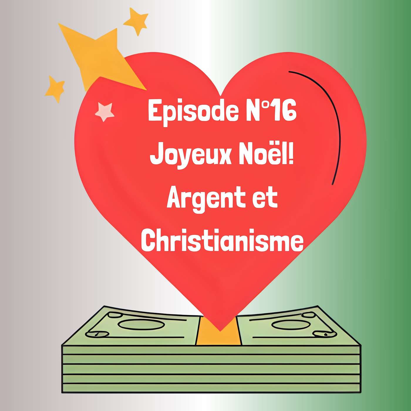 16- Joyeux Noël! - Argent et Christianisme episode artwork