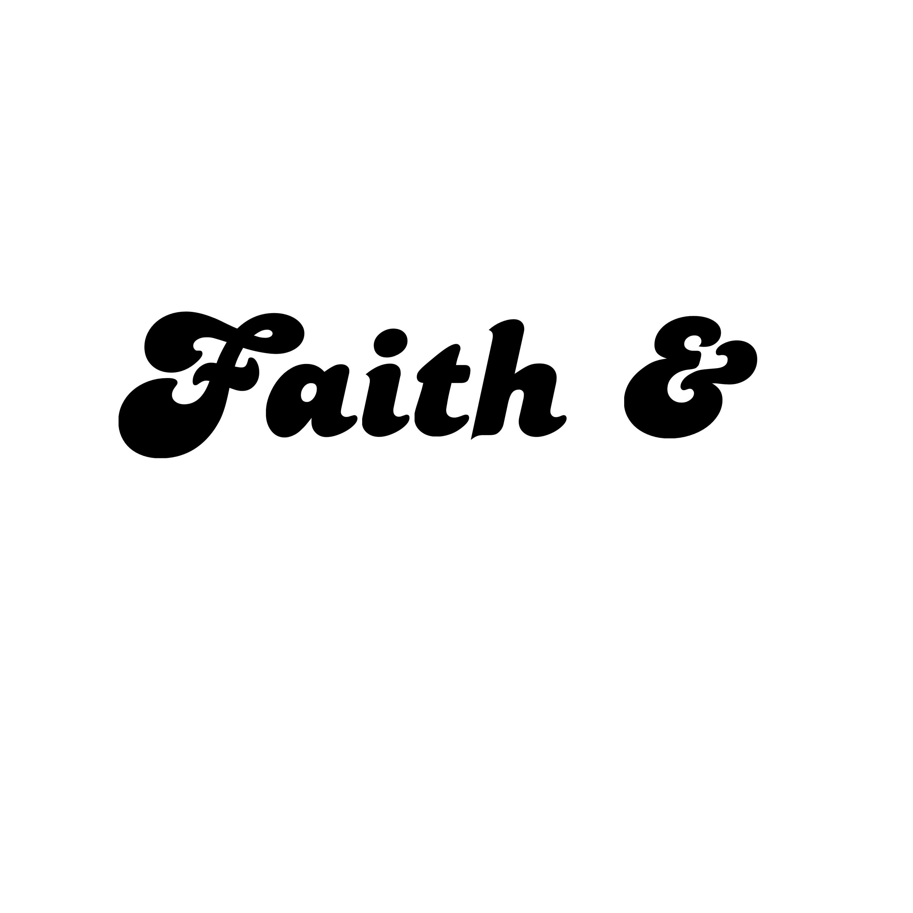 Faith &