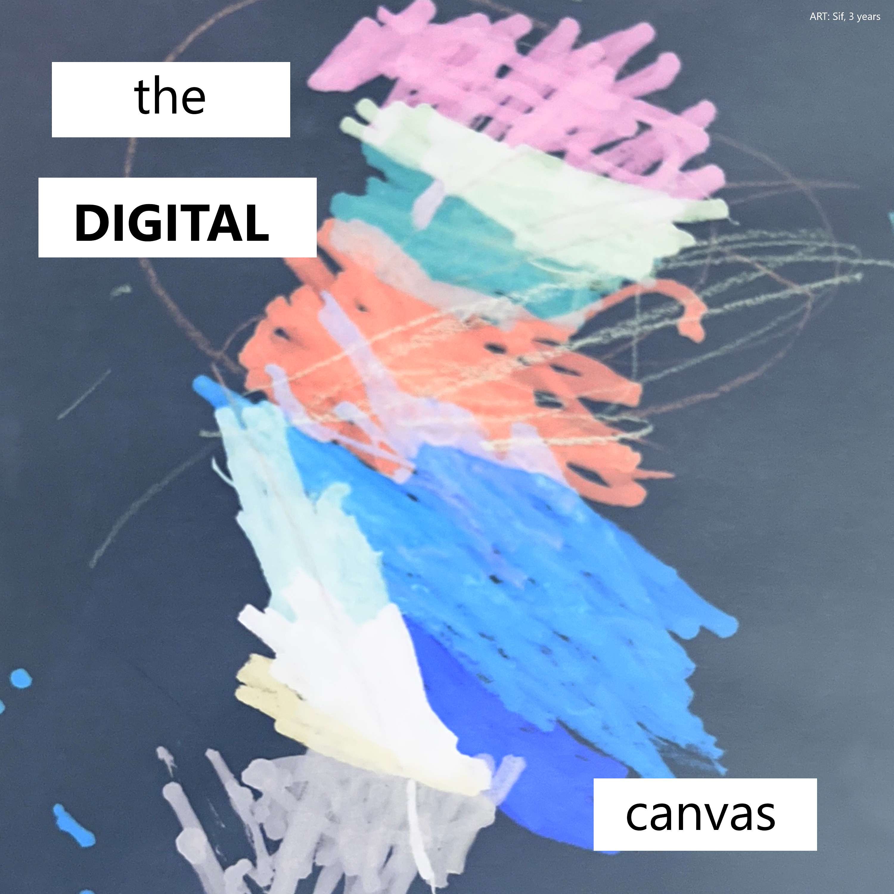 the DIGITAL canvas