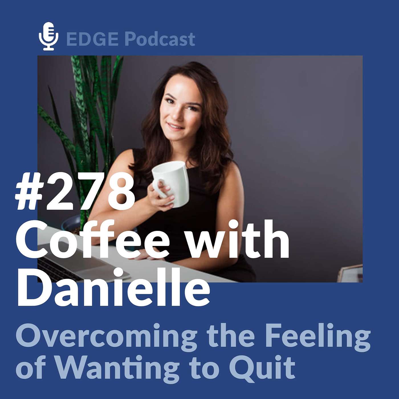 Overcoming the Feeling of Wanting to Quit with Danielle Jenkins of Domestic Divas Cleaning Company