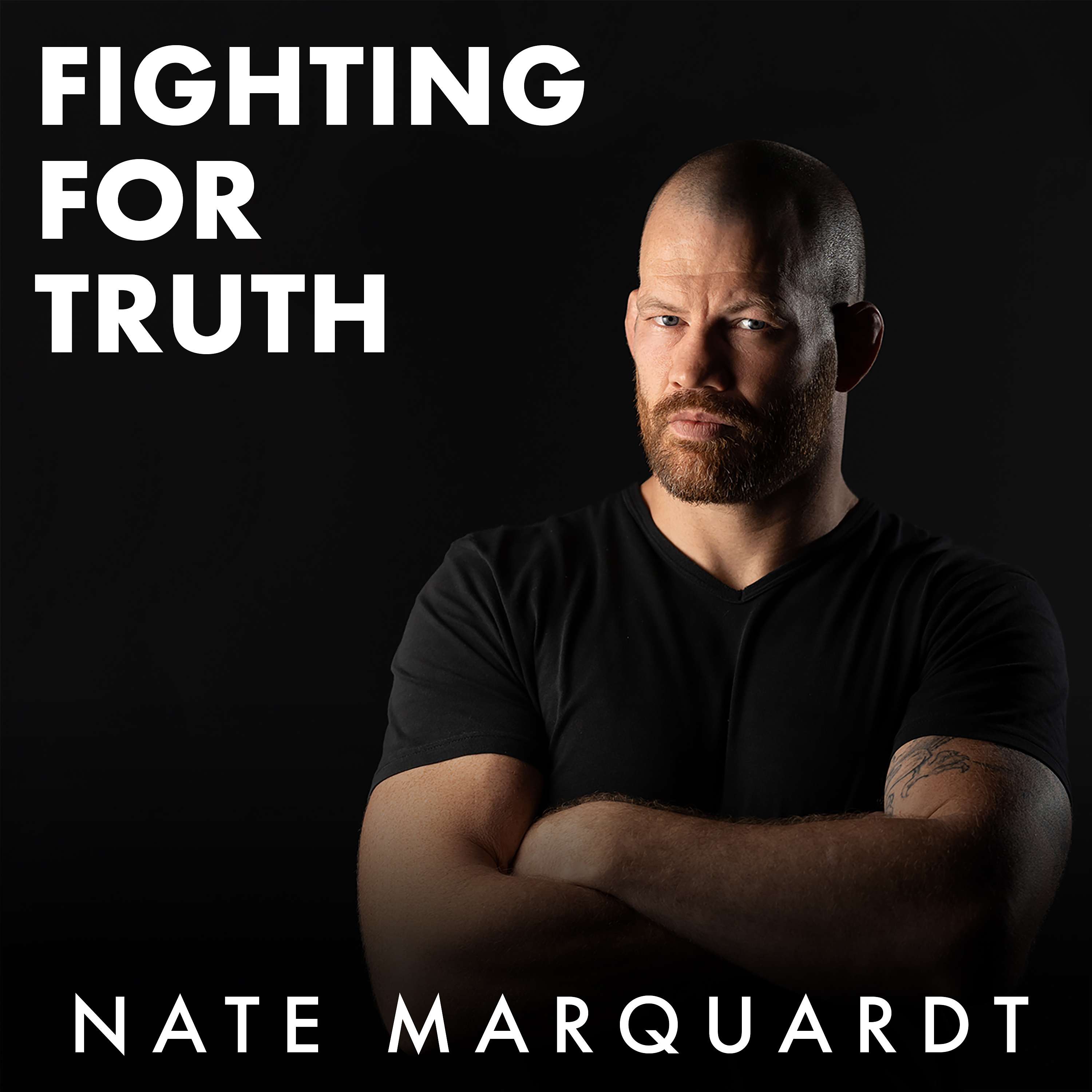 Fighting for Truth | Nate Marquardt