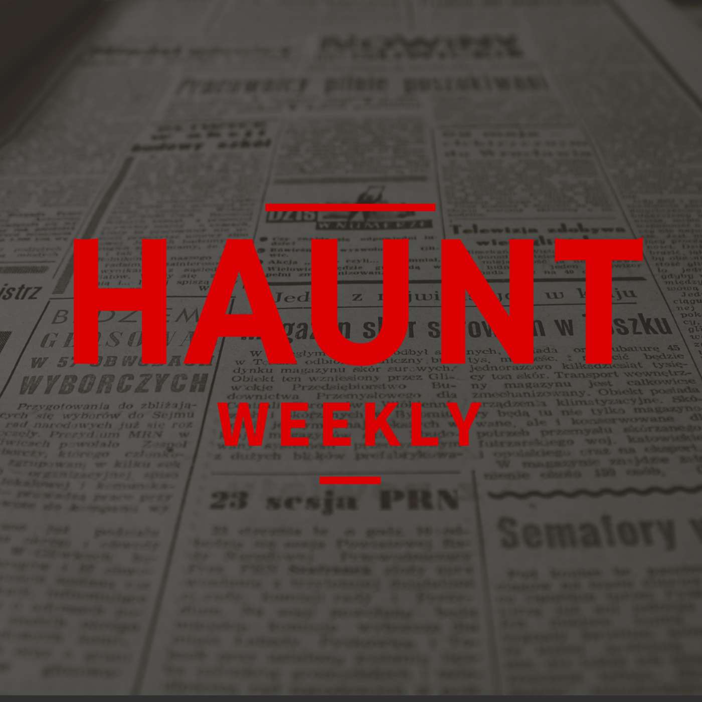 Haunt Weekly