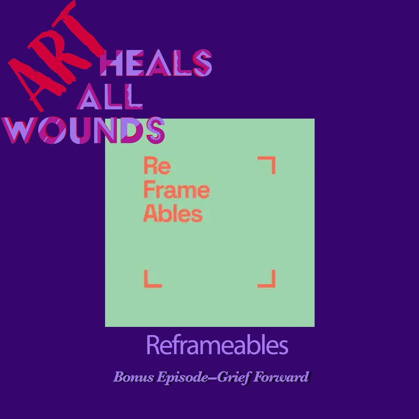 Art Heals All Wounds