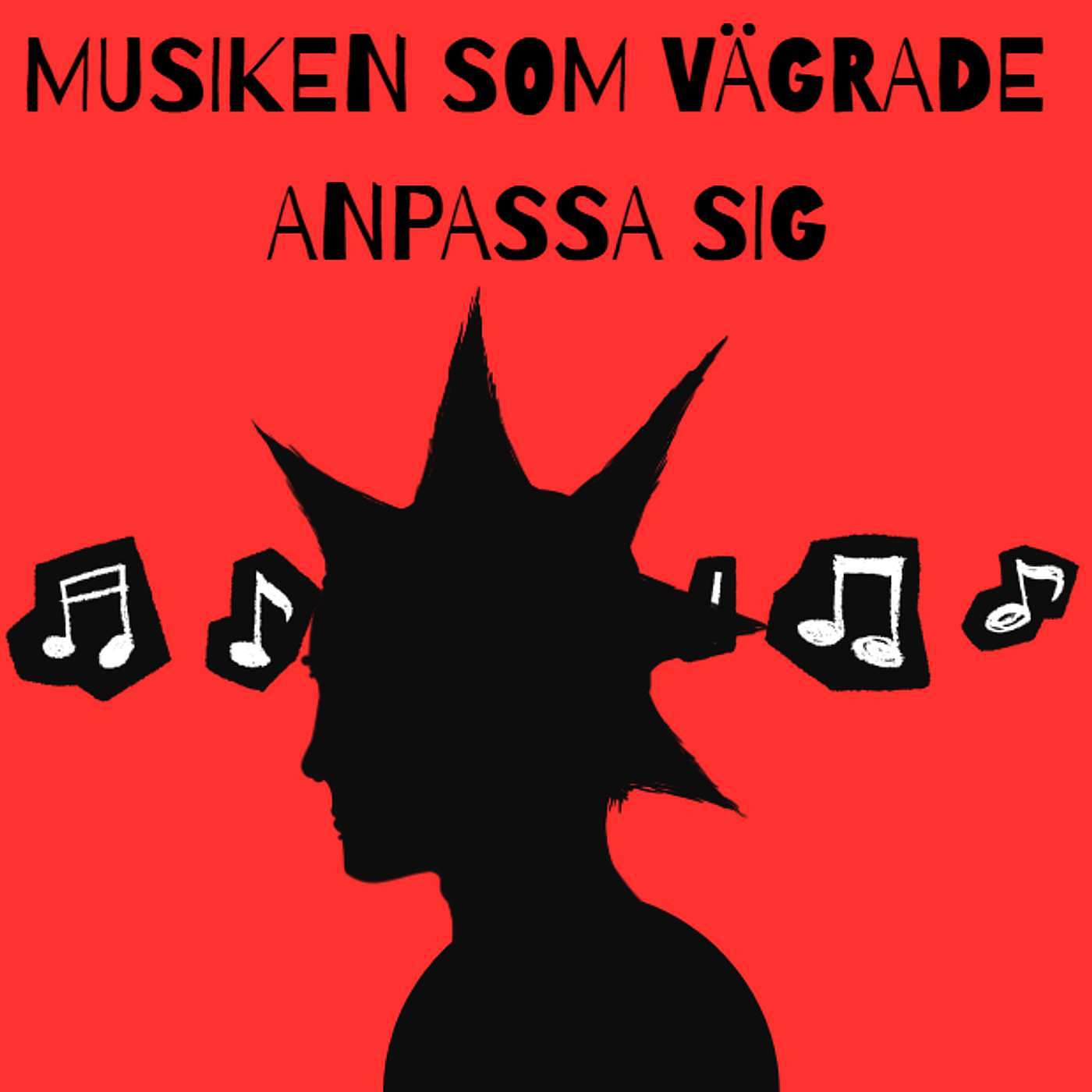 Musiken som vägrade anpassa sig