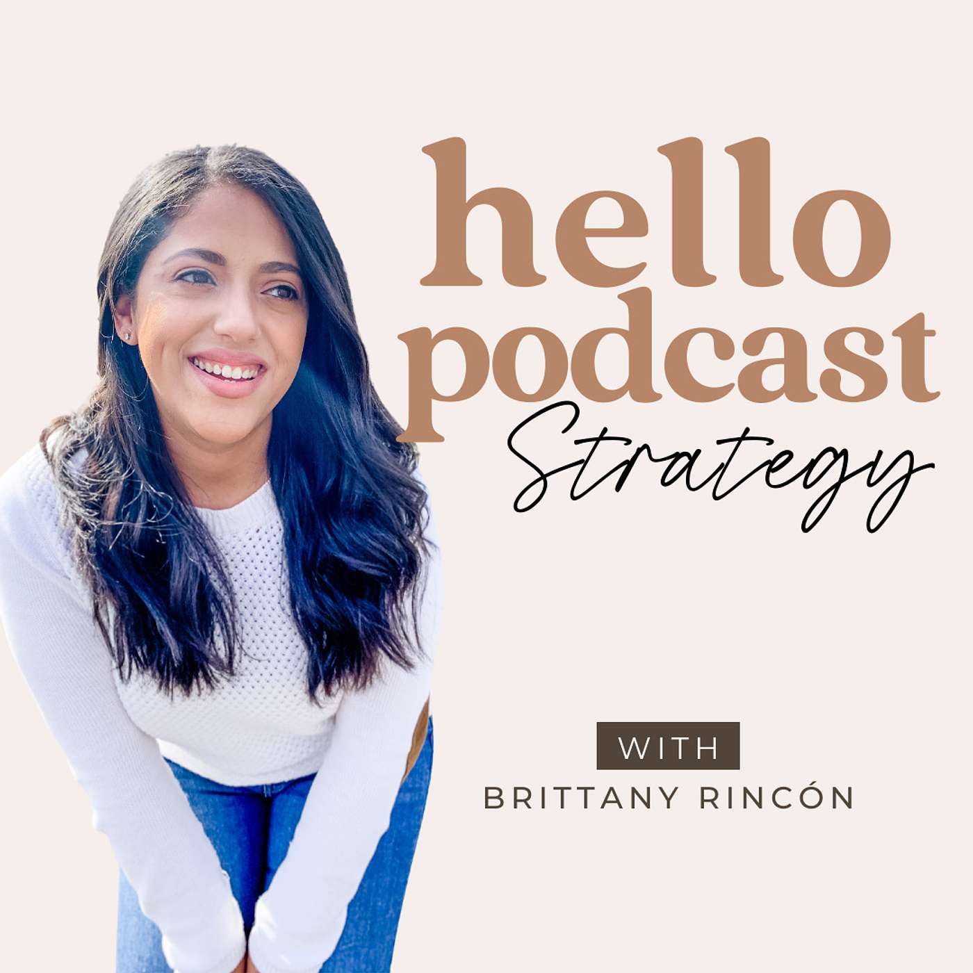 Hello Podcast Strategy