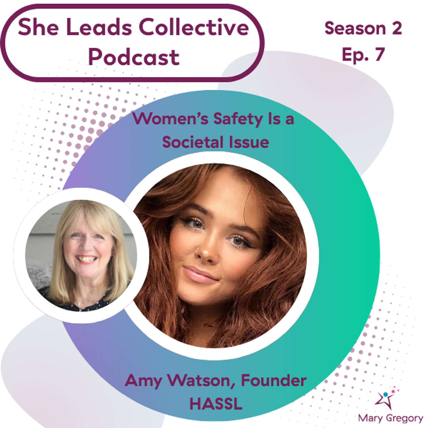 She Leads Collective Podcast: stories, allyship and confidence tools for women