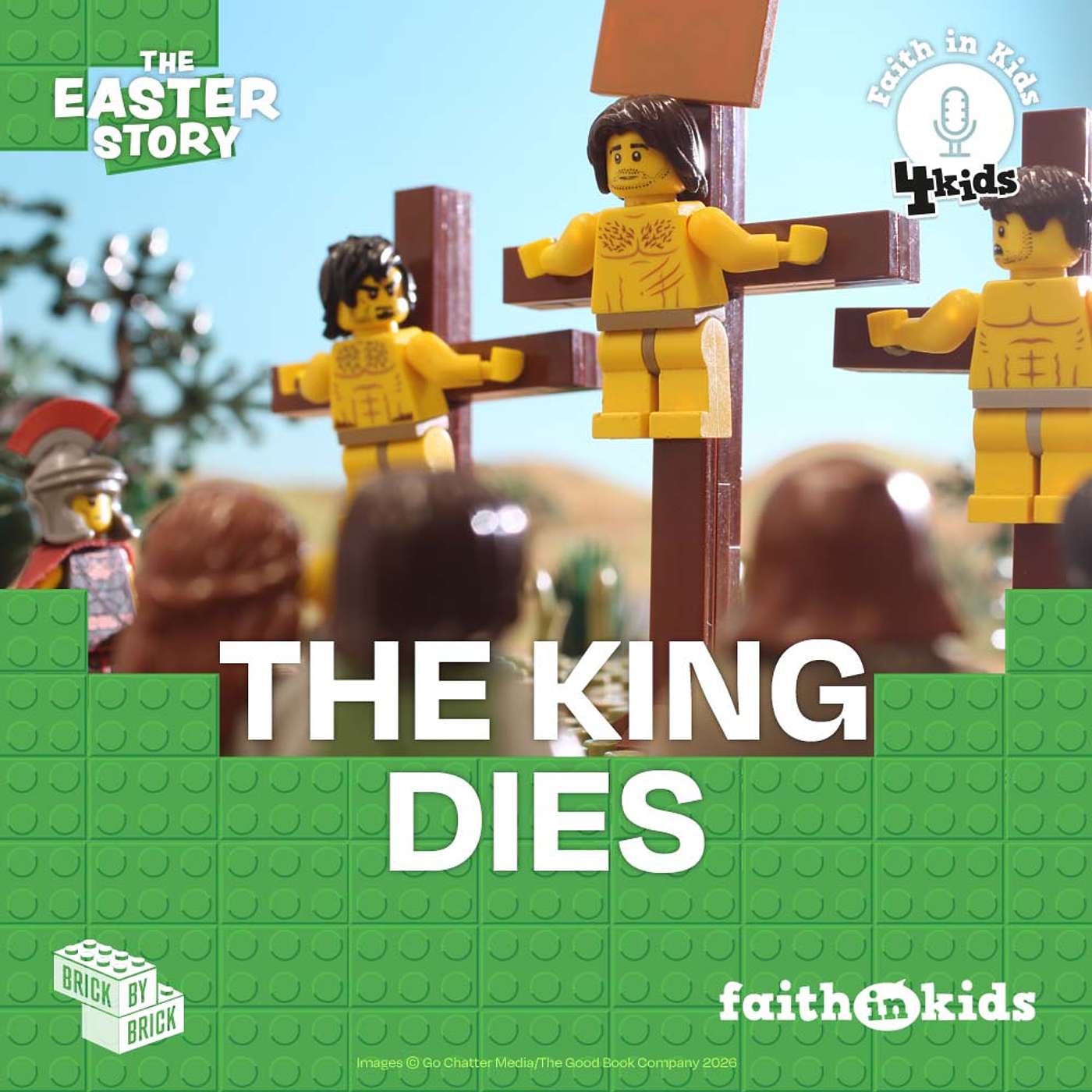 The Easter Story Brick by Brick #2 The King dies