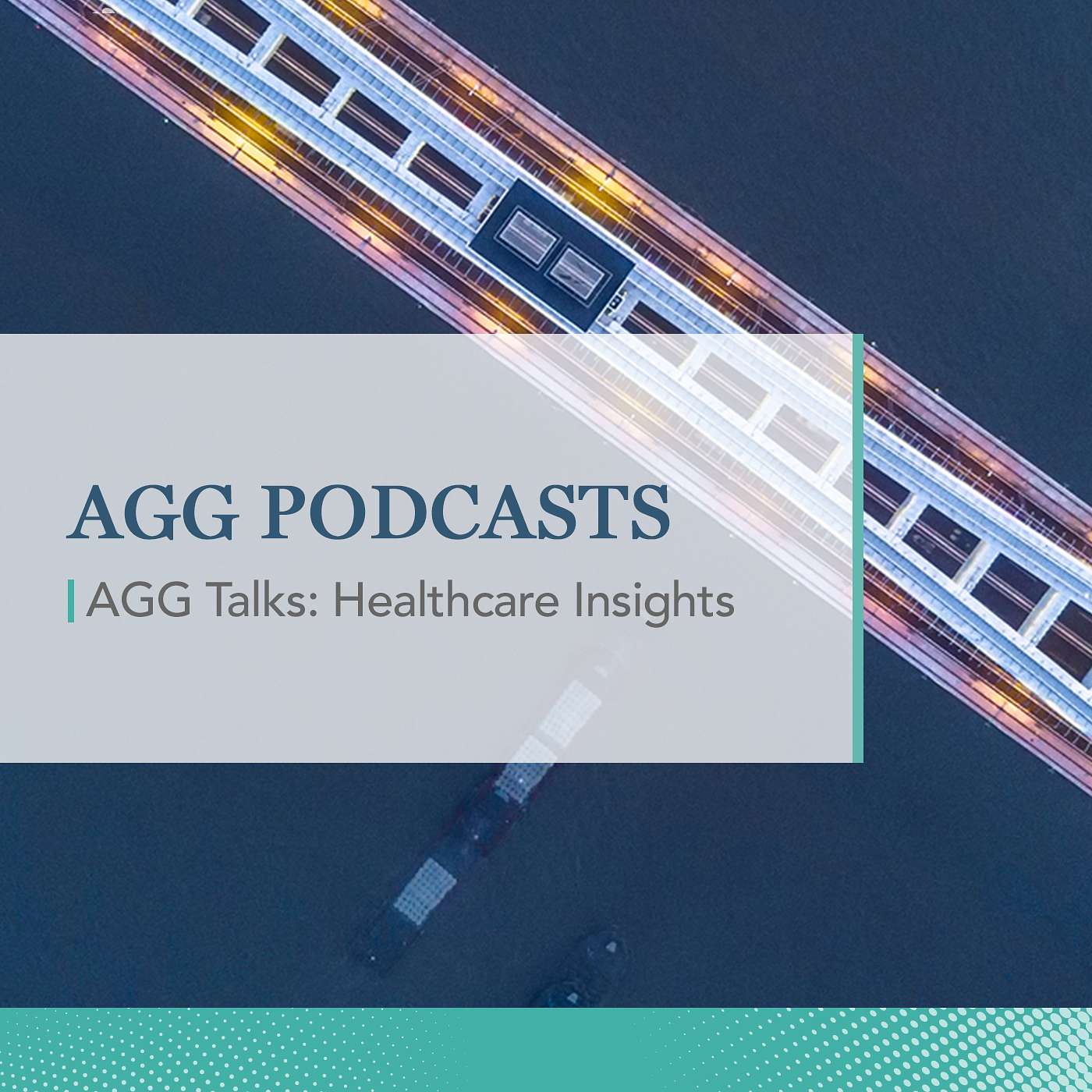 AGG Talks: Healthcare Insights