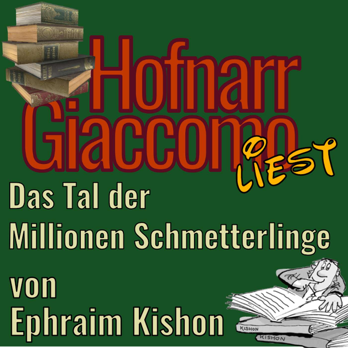 Das Tal der Millionen Schmetterlinge von Ephraim Kishon episode artwork