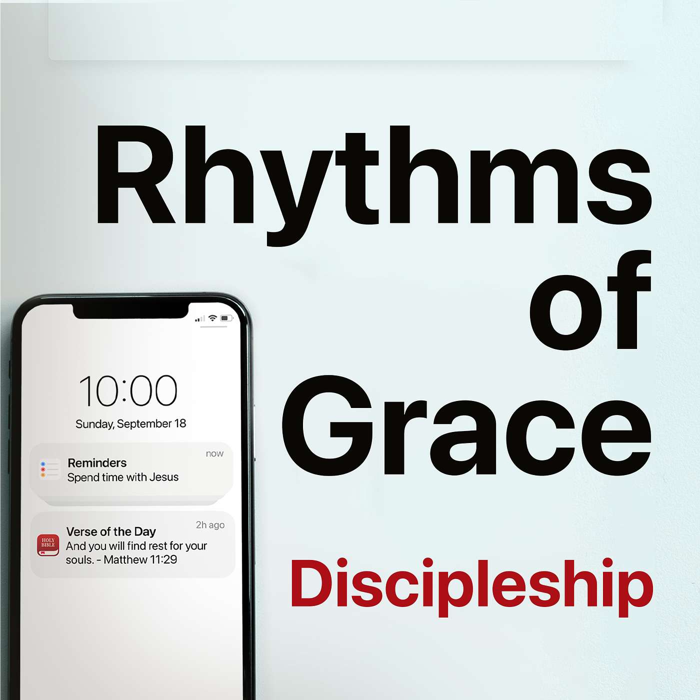Rhythms Of Grace - Discipleship