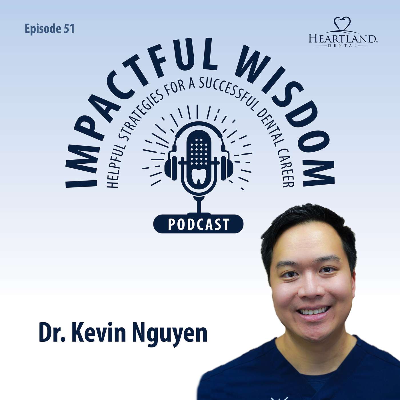 Impactful Wisdom - Helpful Strategies For A Successful Dental Career