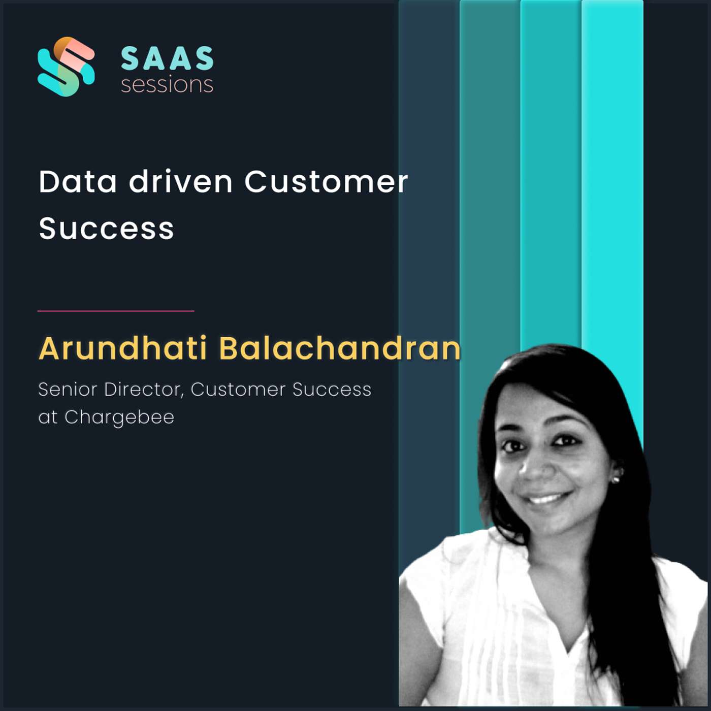 S5E1 - Data driven Customer Success ft. Arundhati Balachandran, Senior Director, Customer Success at Chargebee