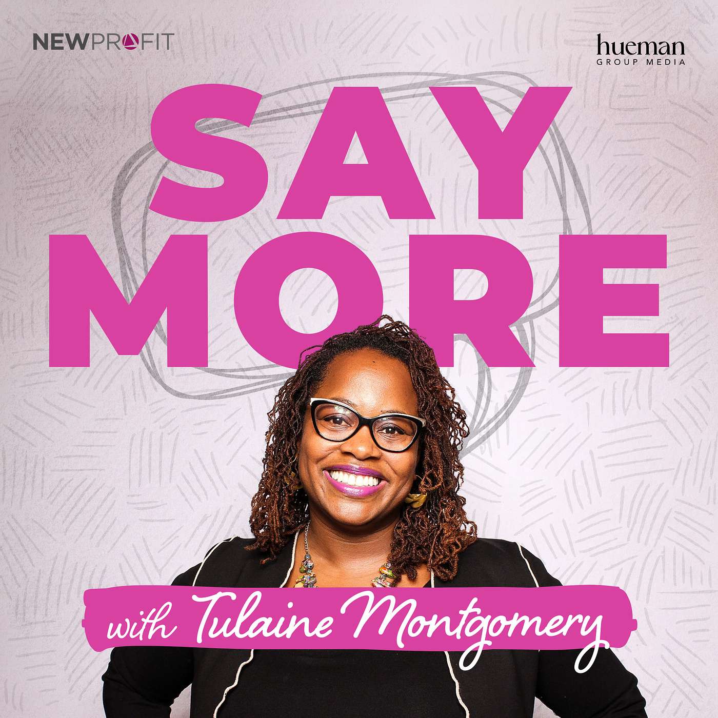 Special Episode: Ellen McGirt Opens the Curiosity Playbook on Say More with Tulaine Montgomery Special Episode: Ellen McGirt Opens the Curiosity Playbook on Say More with Tulaine Montgomery
