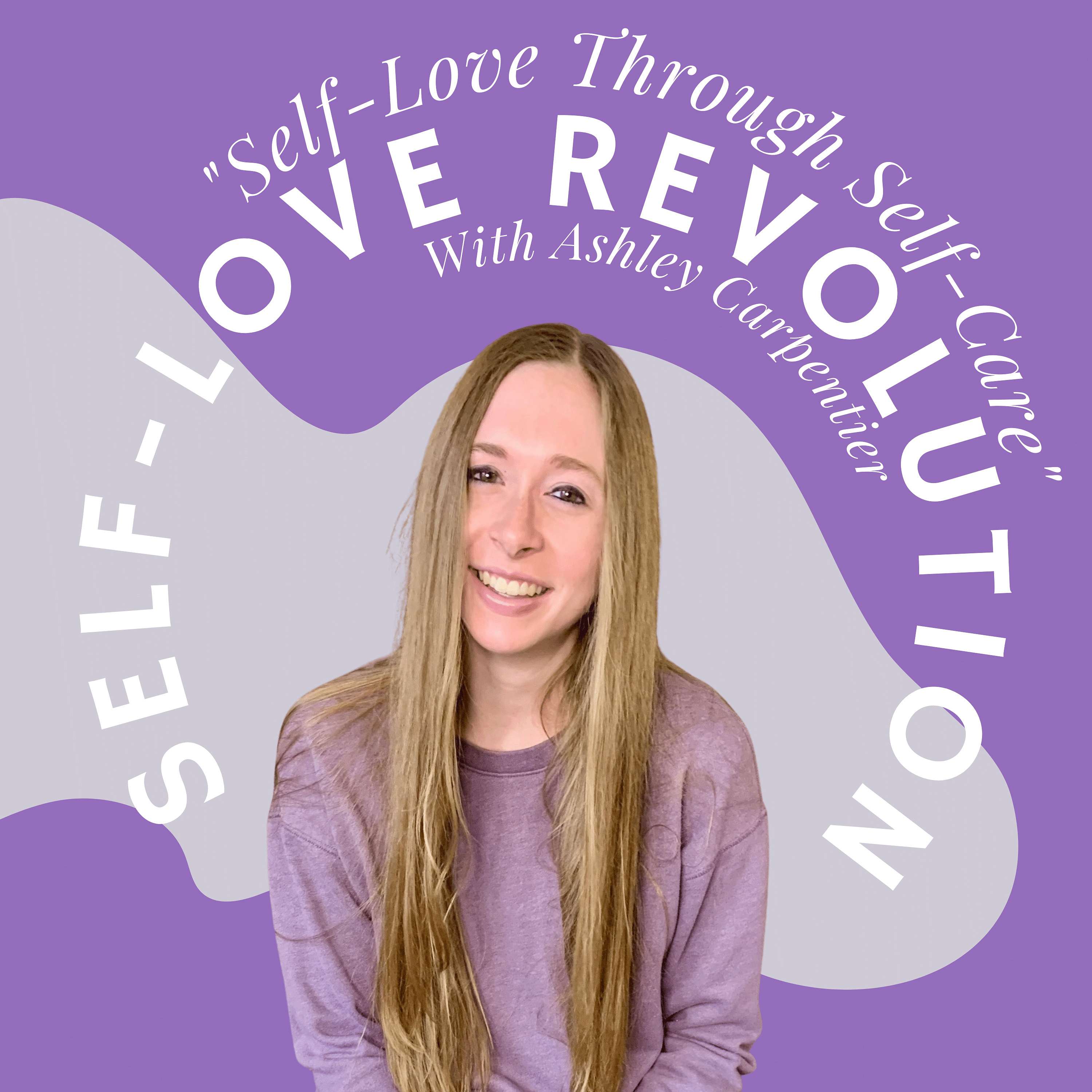 The Self-Love Revolution podcast artwork