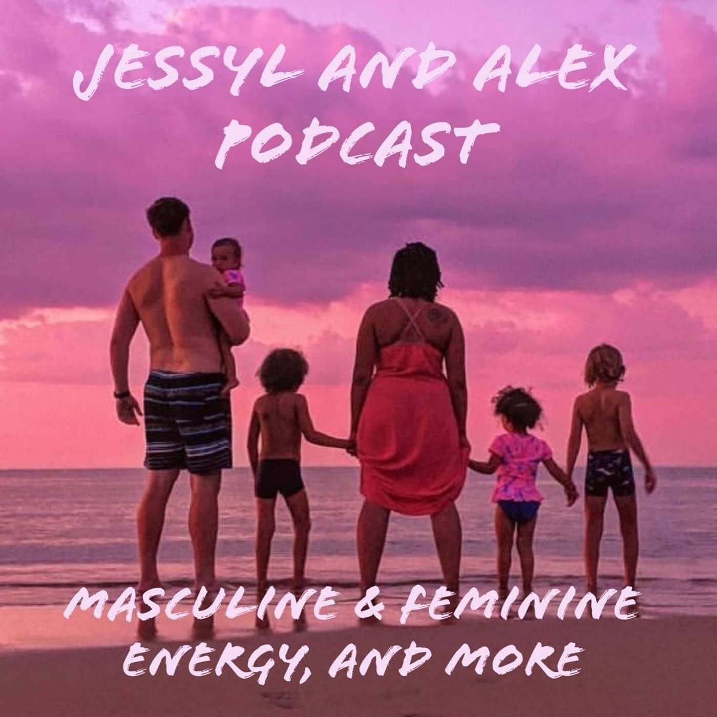 Jessyl and Alex Podcast