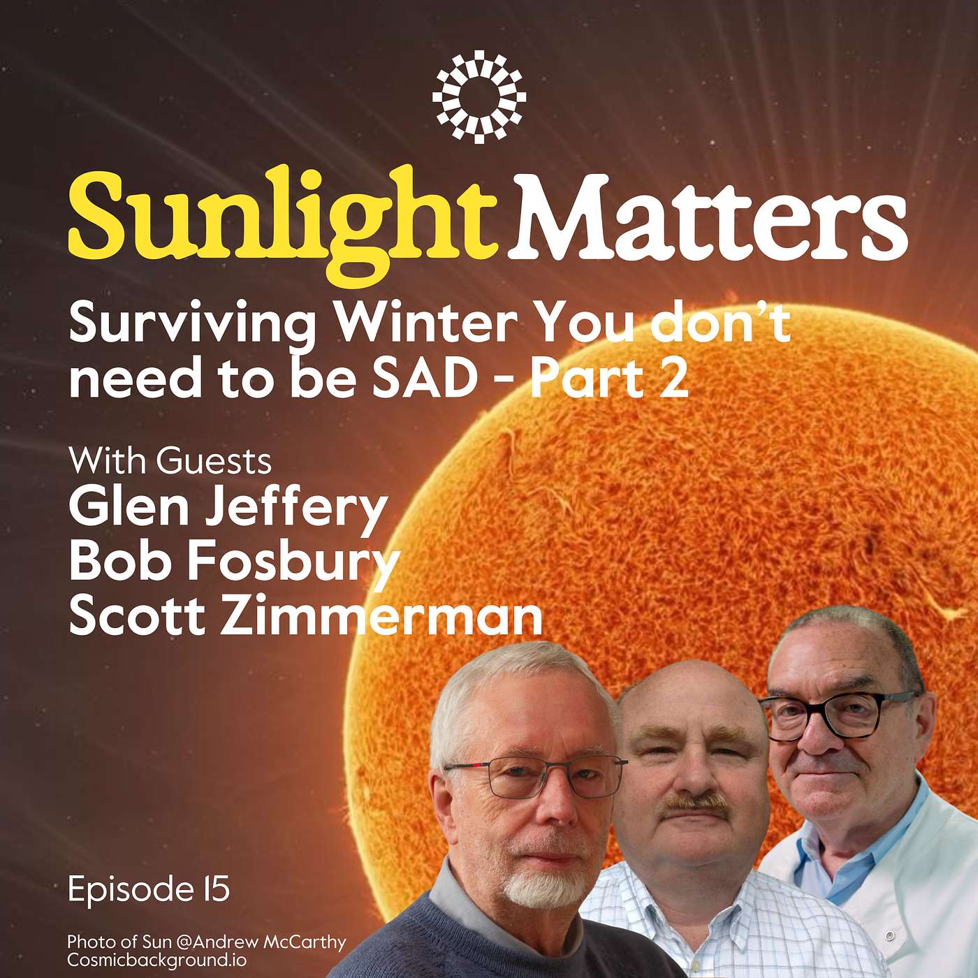 Surviving Winter with Sunlight – A Conversation on Light, Health, and Infrared Science with Glen Jeffery, Bob Fosbury and Scott Zimmerman