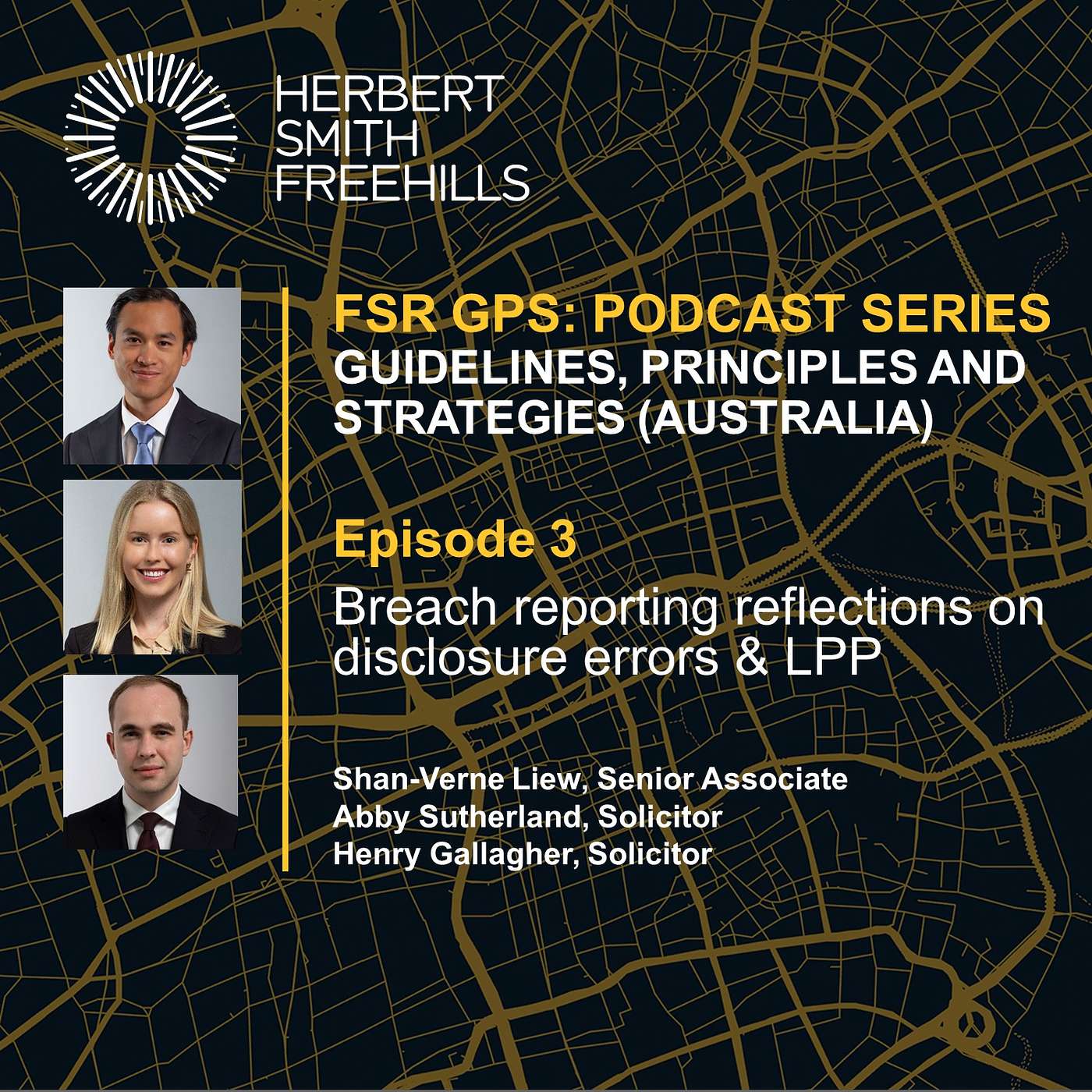 FSR GPS (Australia): EP3 – Breach reporting reflections on disclosure errors & LPP episode artwork