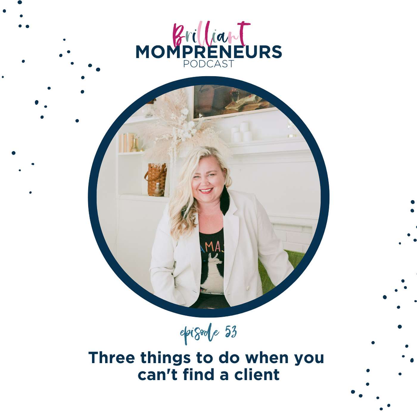 Brilliant Mompreneurs Podcast