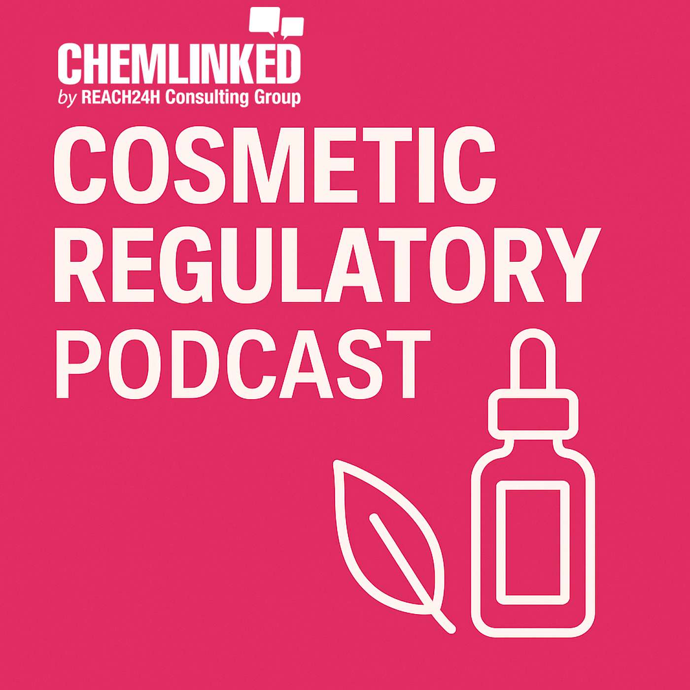 ChemLinked Cosmetic Regulatory Podcast