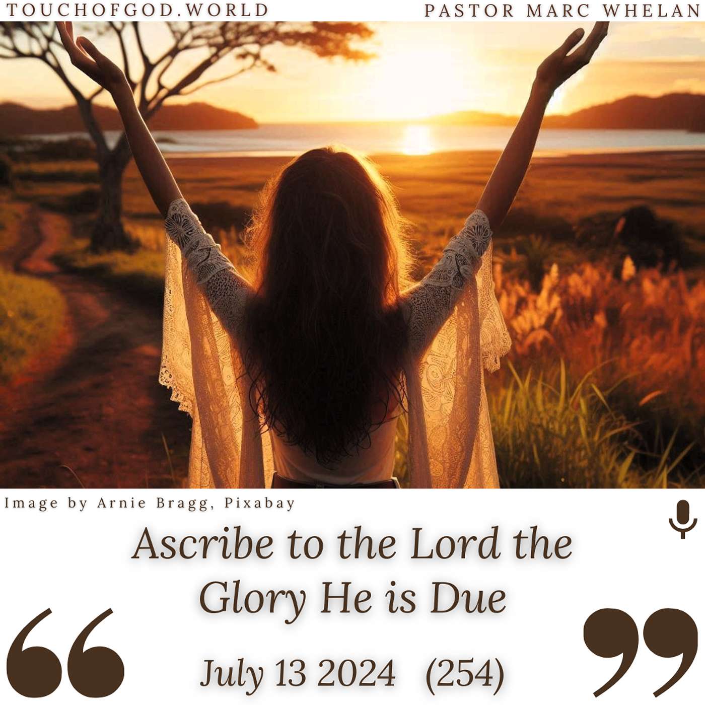 Ascribe to the Lord the Glory He is Due (254) - July 13 2024 episode artwork