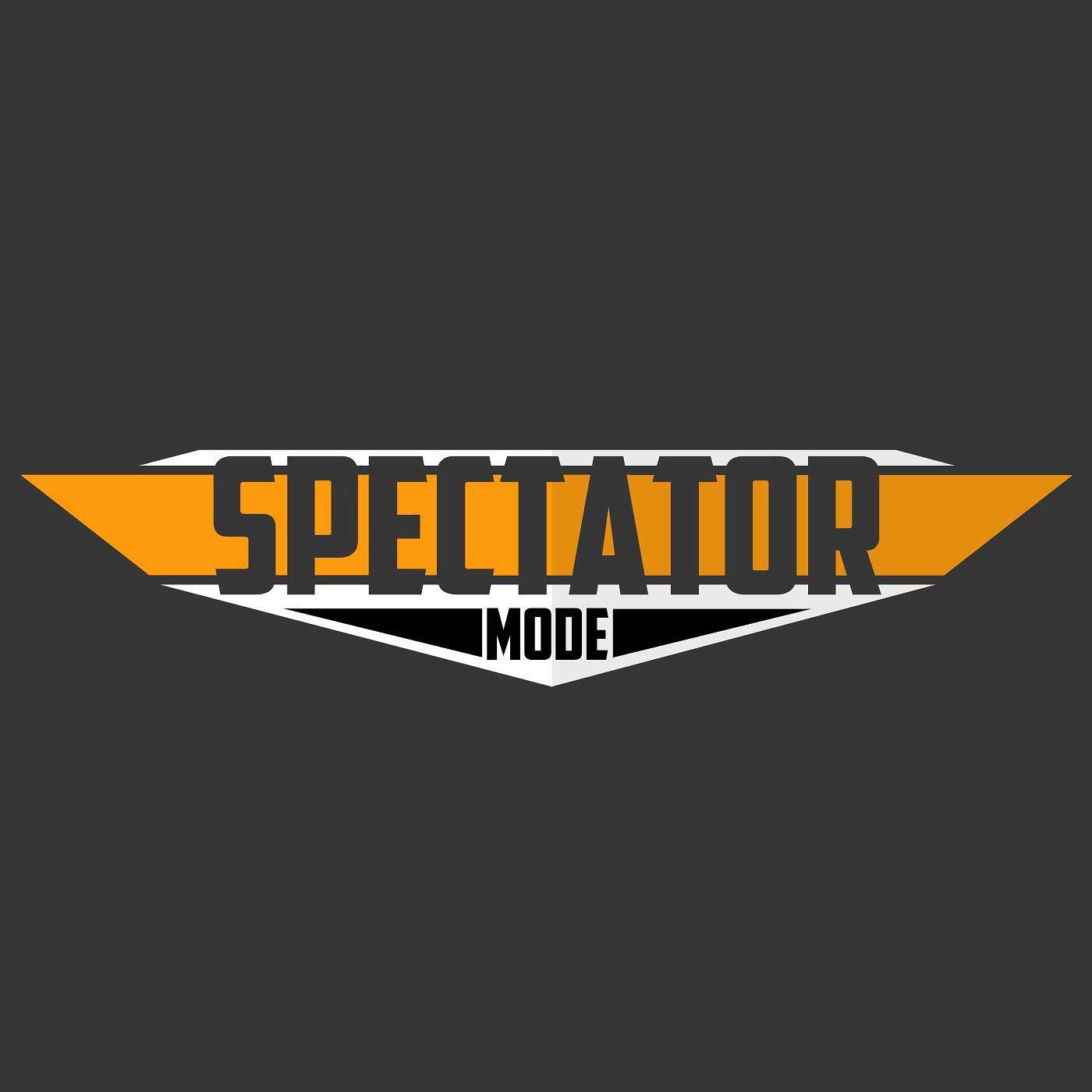Spectator Mode Gaming Podcast
