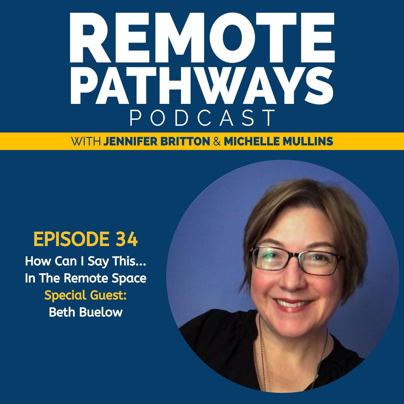 The Remote Pathways Podcast