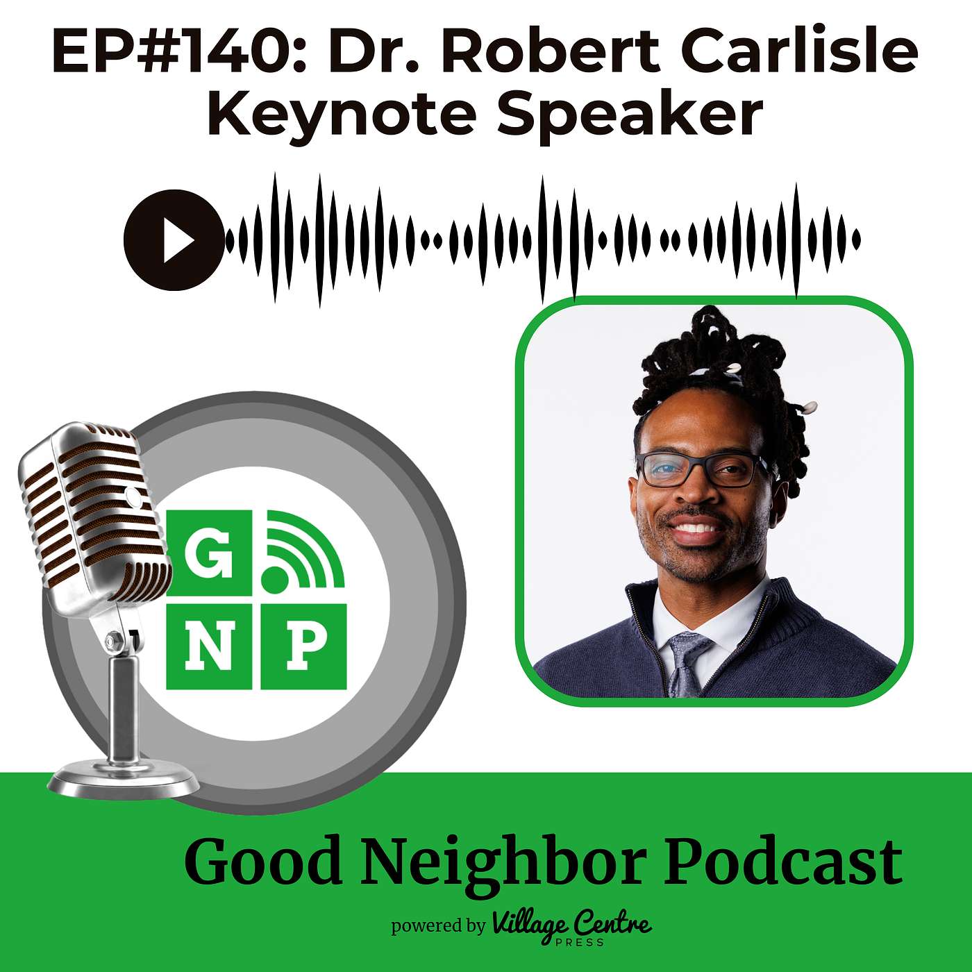 Ep.#140: Dr. Robert Carlisle, Keynote Speaker episode artwork