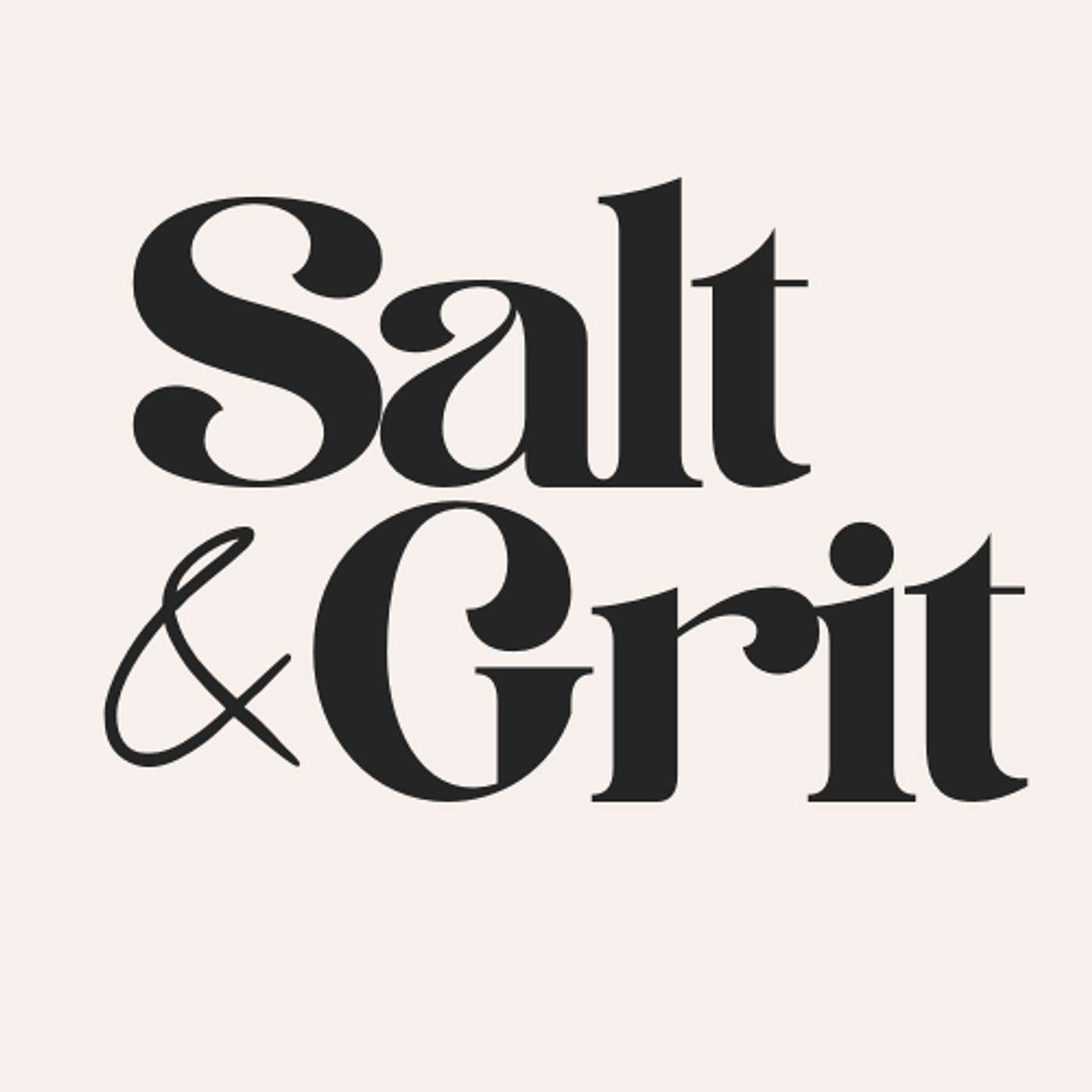 Salt & Grit