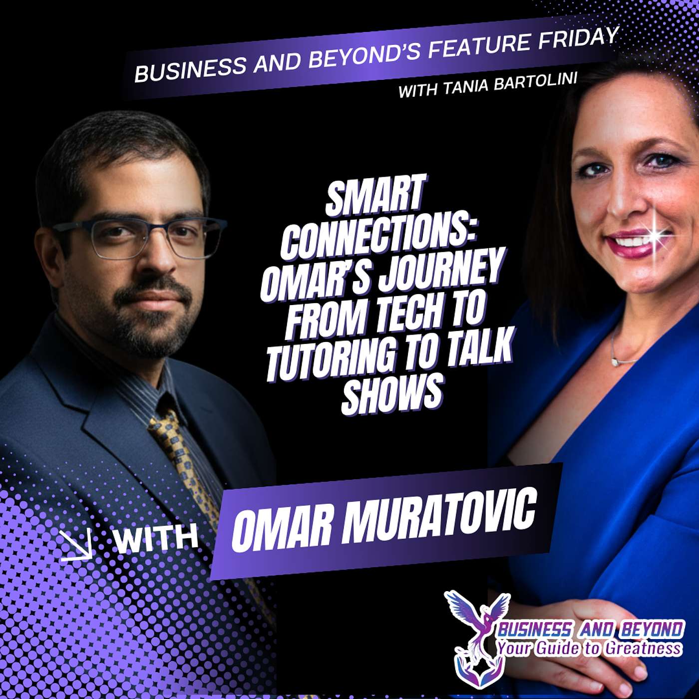 Business and Beyond's Feature Friday ft Dr. Omar Muratovic episode artwork