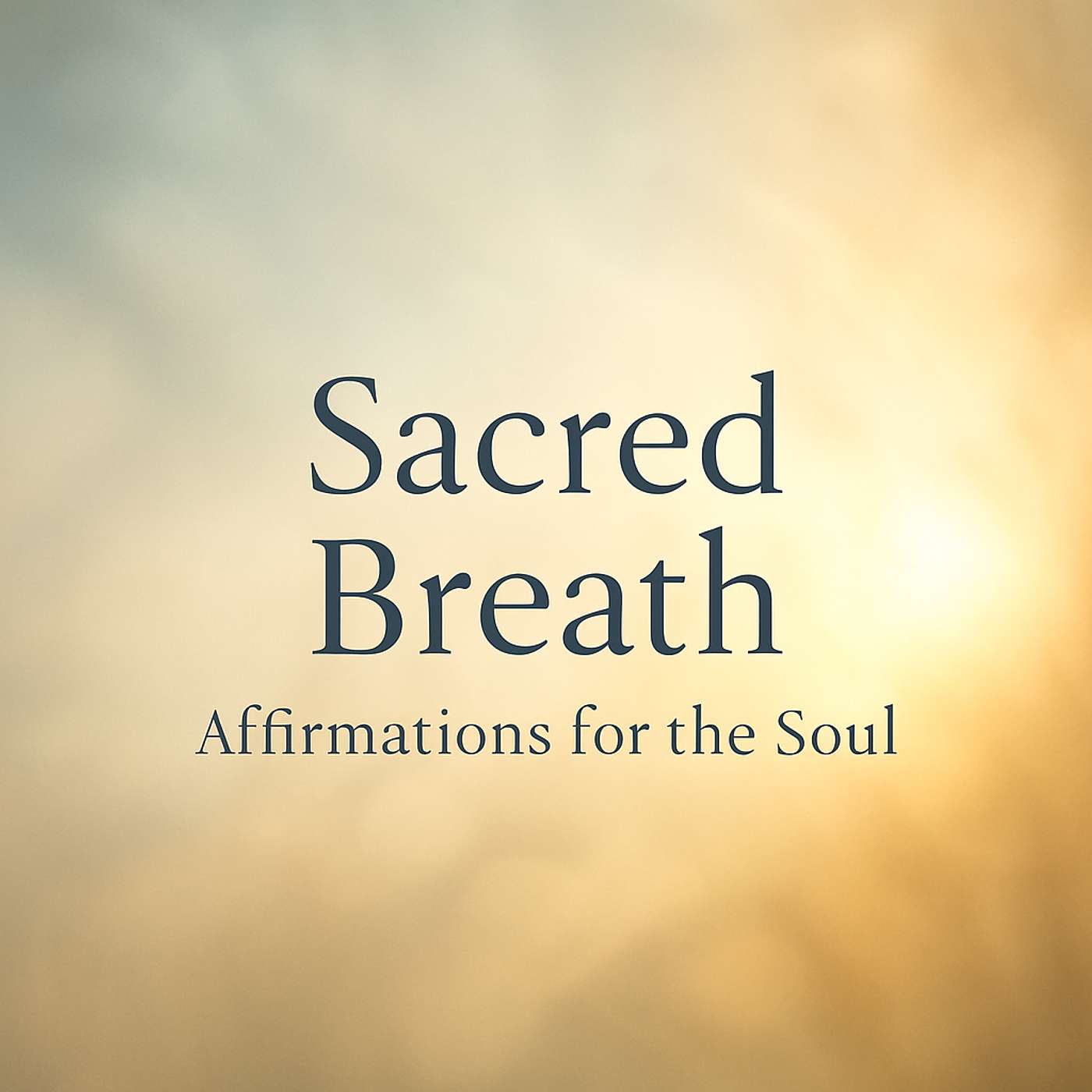 My Angels Support Me | Sacred Breath: Affirmations for the Soul | Ep. 16 My Angels Support Me | Sacred Breath: Affirmations for the Soul | Ep. 16