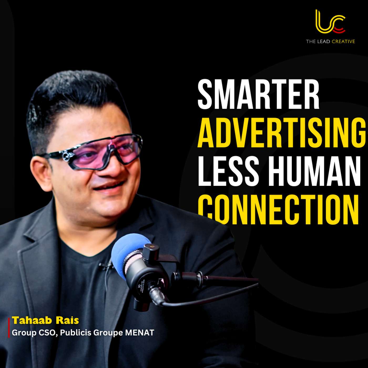 The Biggest Shift in Marketing is Psychological, Not Tech or AI: Tahaab Rais