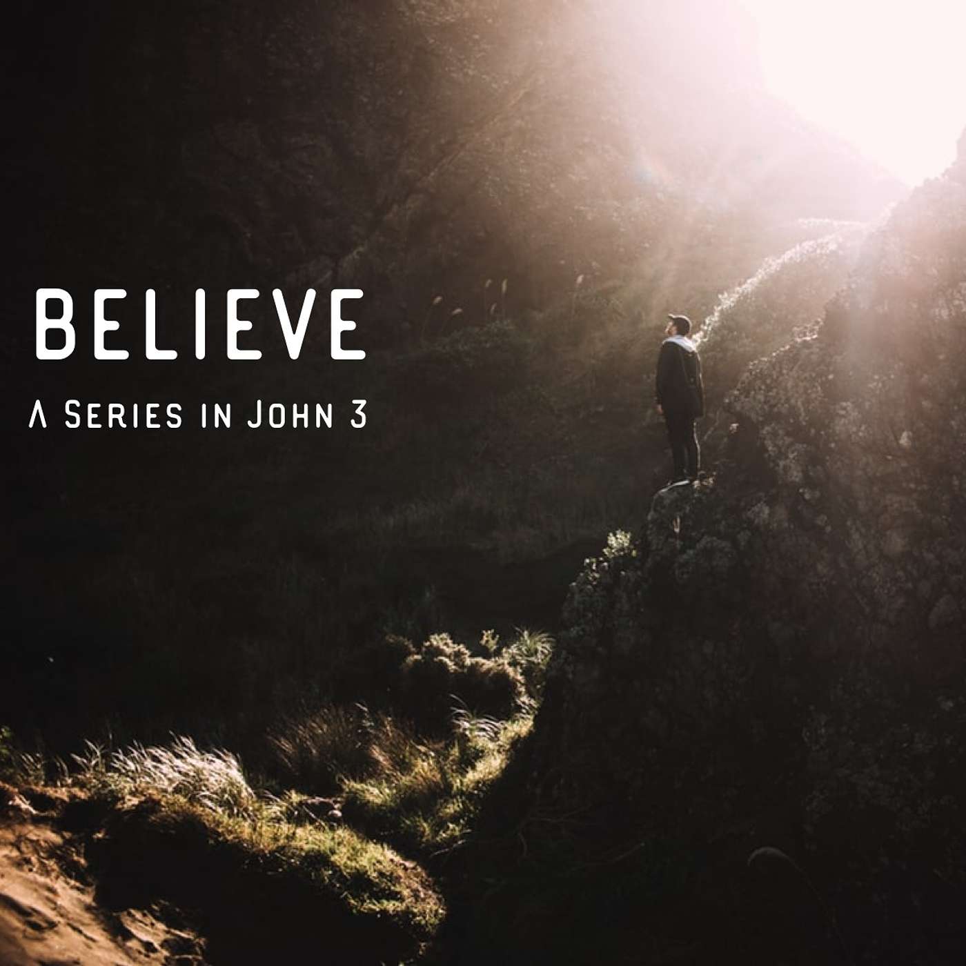 Believe - A Series on John 3 episode artwork