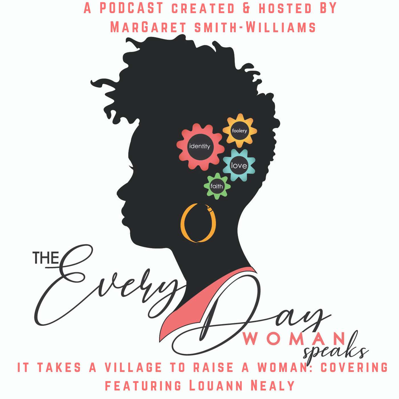 The Everyday Woman Speaks