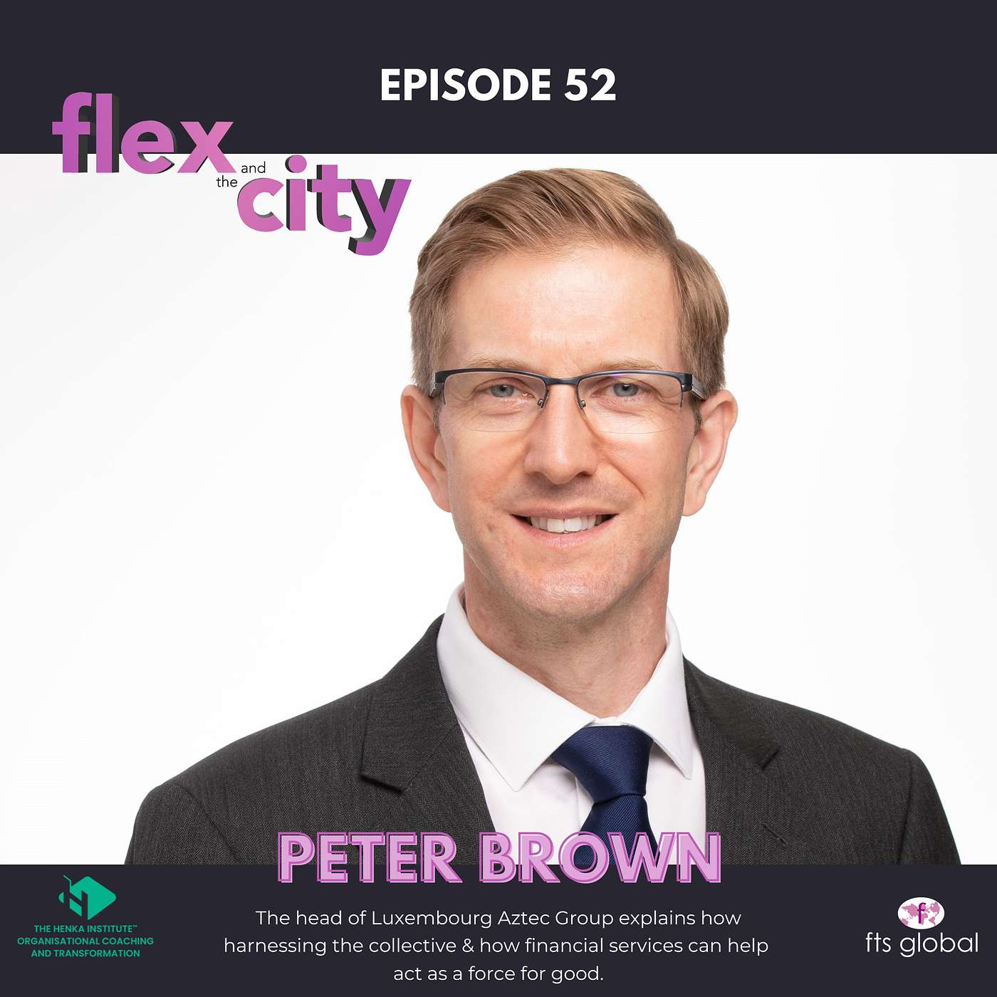 Flex and the City  - Great leadership in financial services