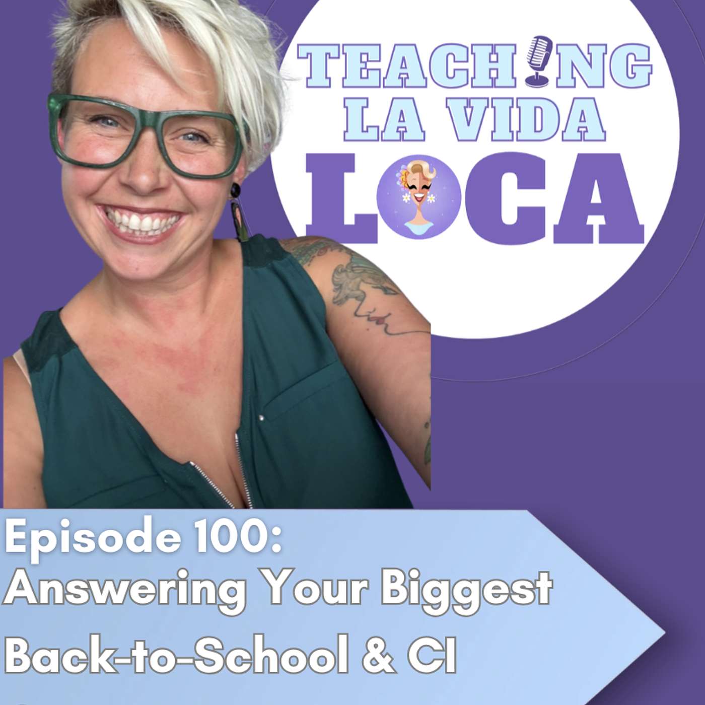 Episode 100: Answering Your Biggest Back-to-School & CI Questions episode artwork
