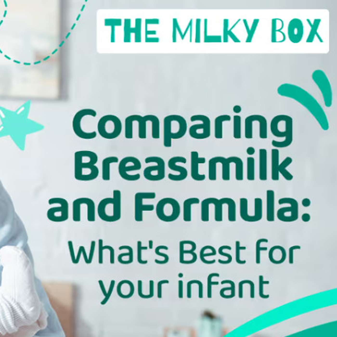 Comparing Breastmilk and Formula: What's Best for Your Infant? episode artwork