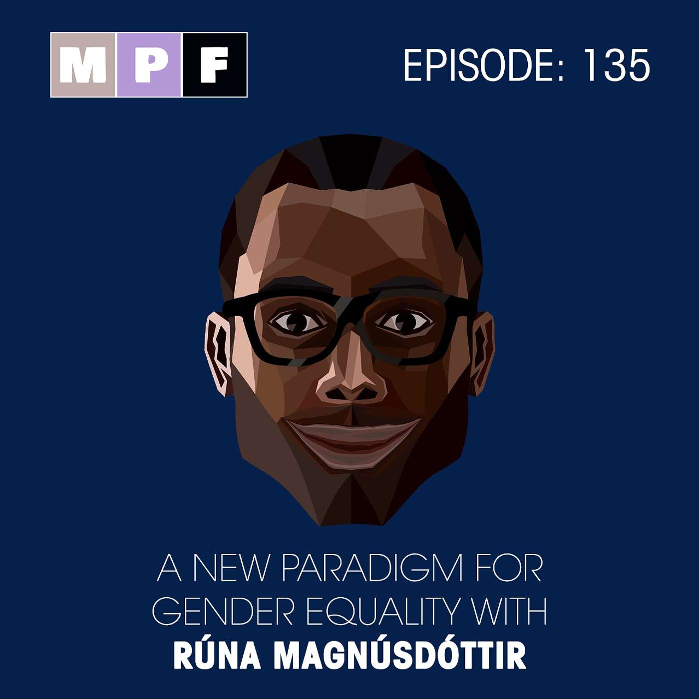 A New Paradigm For Gender Equality with Rúna Magnúsdóttir