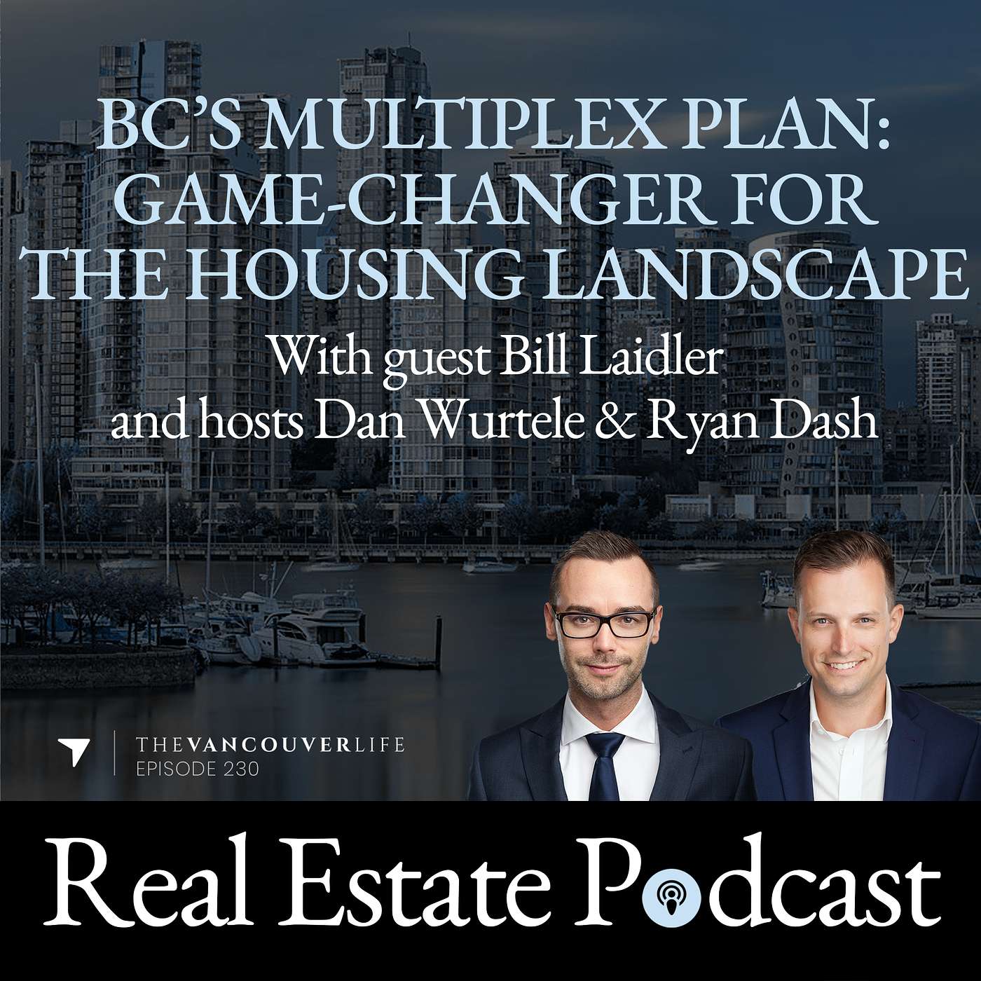 The Vancouver Life Real Estate Podcast