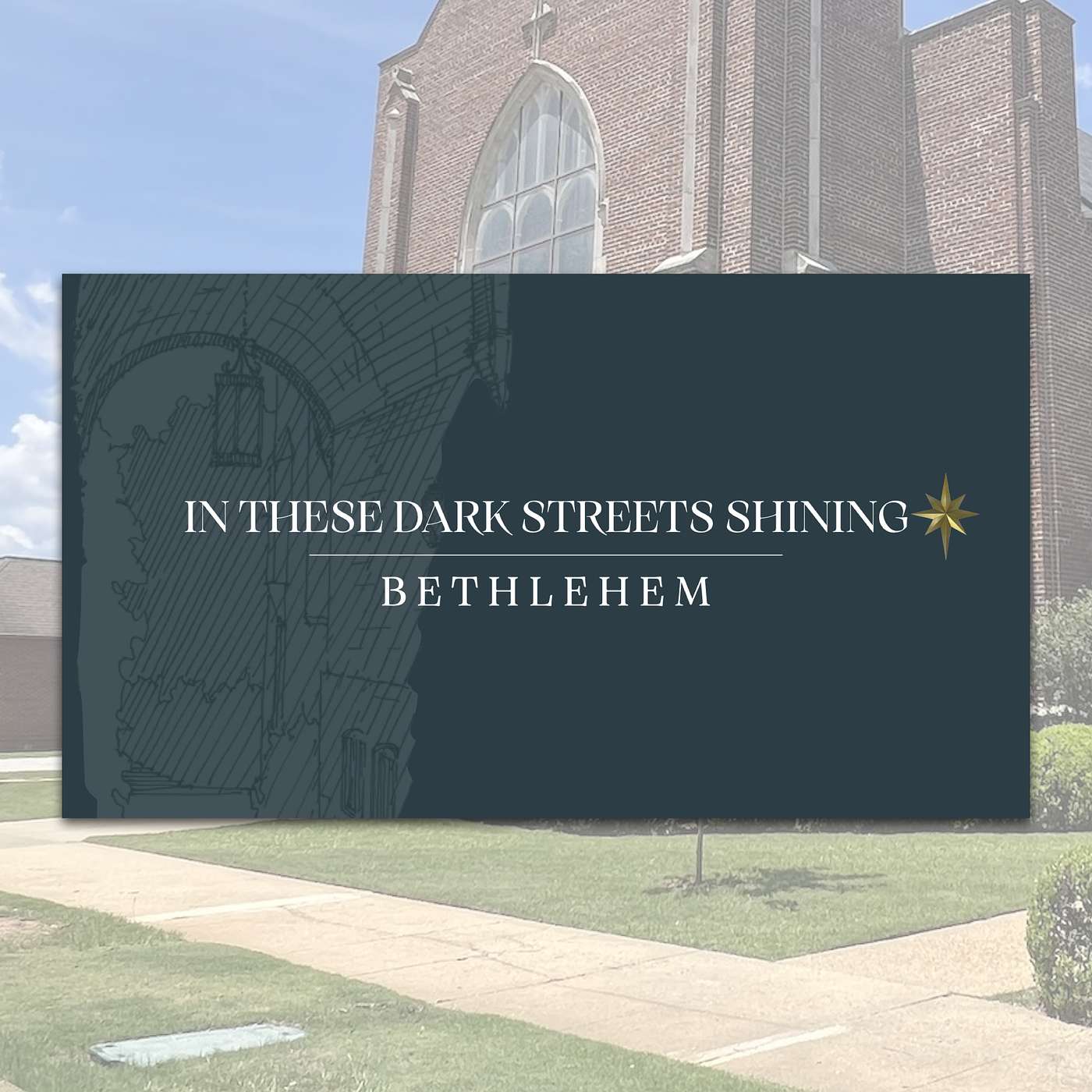 12.24.23 // In These Dark Streets Shining: Bethlehem // Rev. Jim Morrow episode artwork