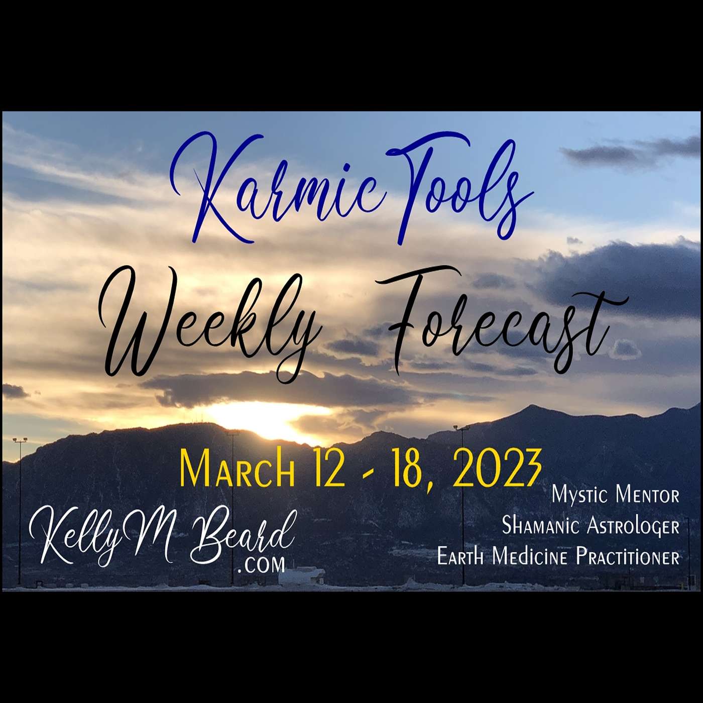 March 12 - 18, 2023  ::  KarmicTools Weekly Forecast  ::  Events