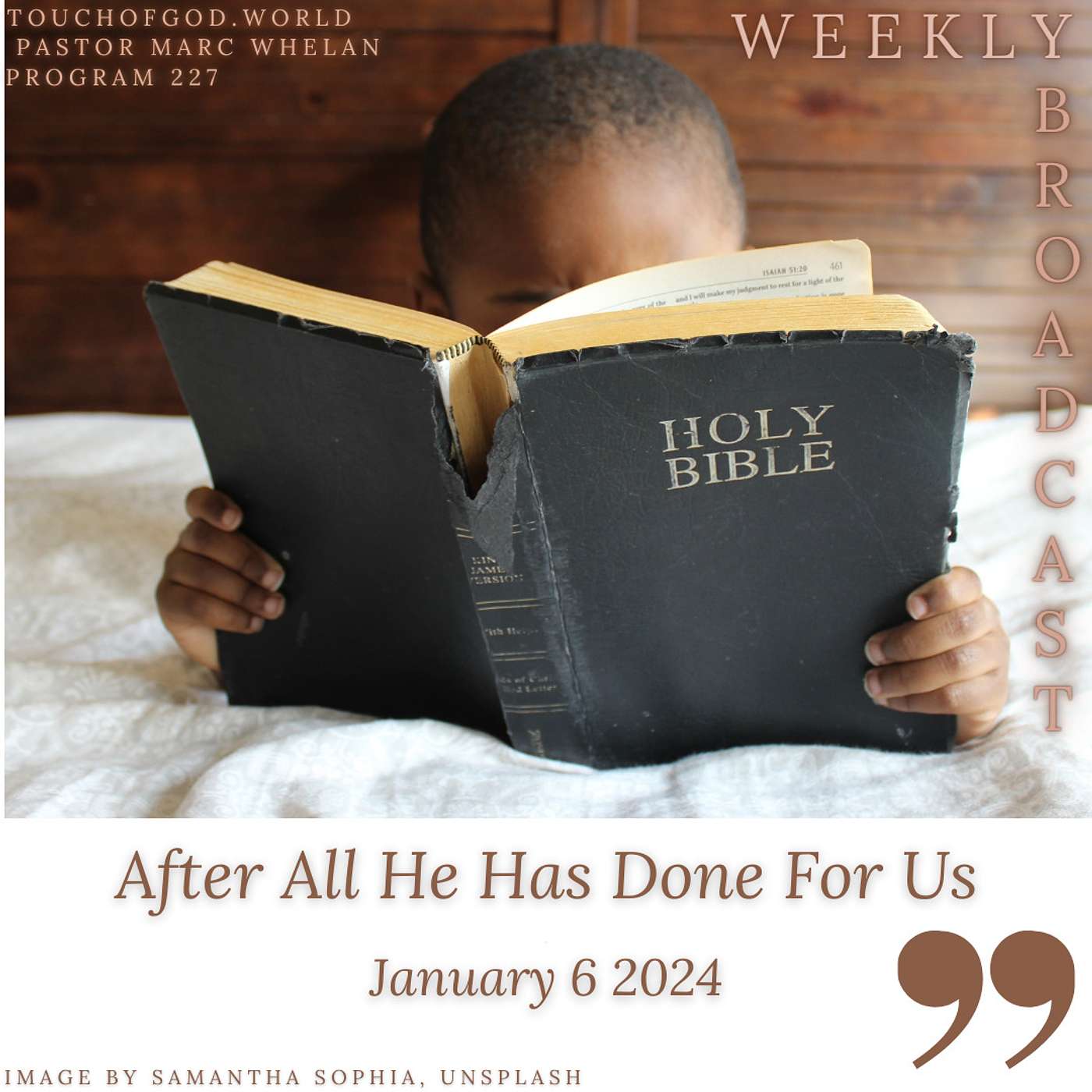 After All He Has Done For Us (227) - January 6 2024 episode artwork