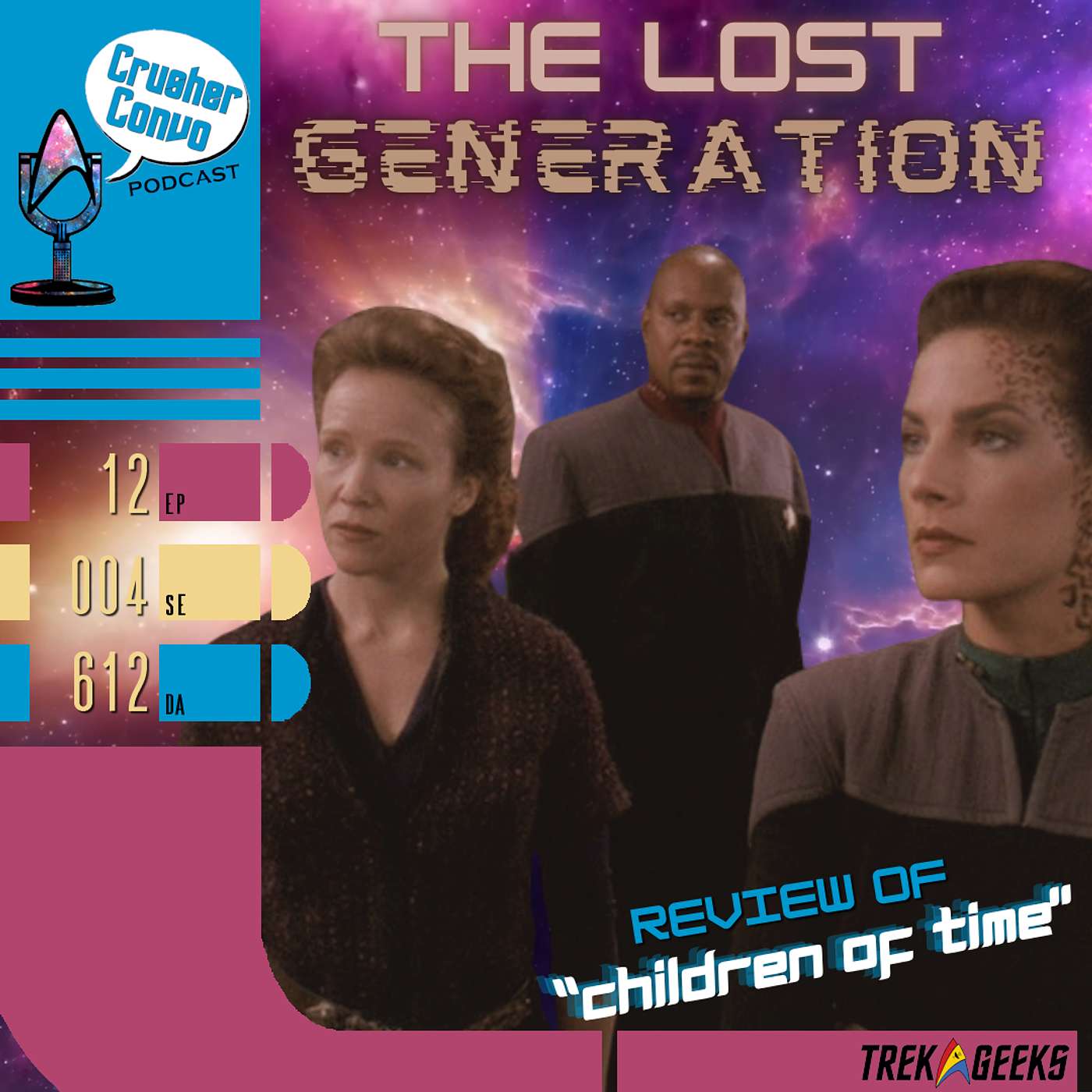 Ep: 088  The Lost Generation | Review of Star Trek: DS9's "Children of Time" episode artwork