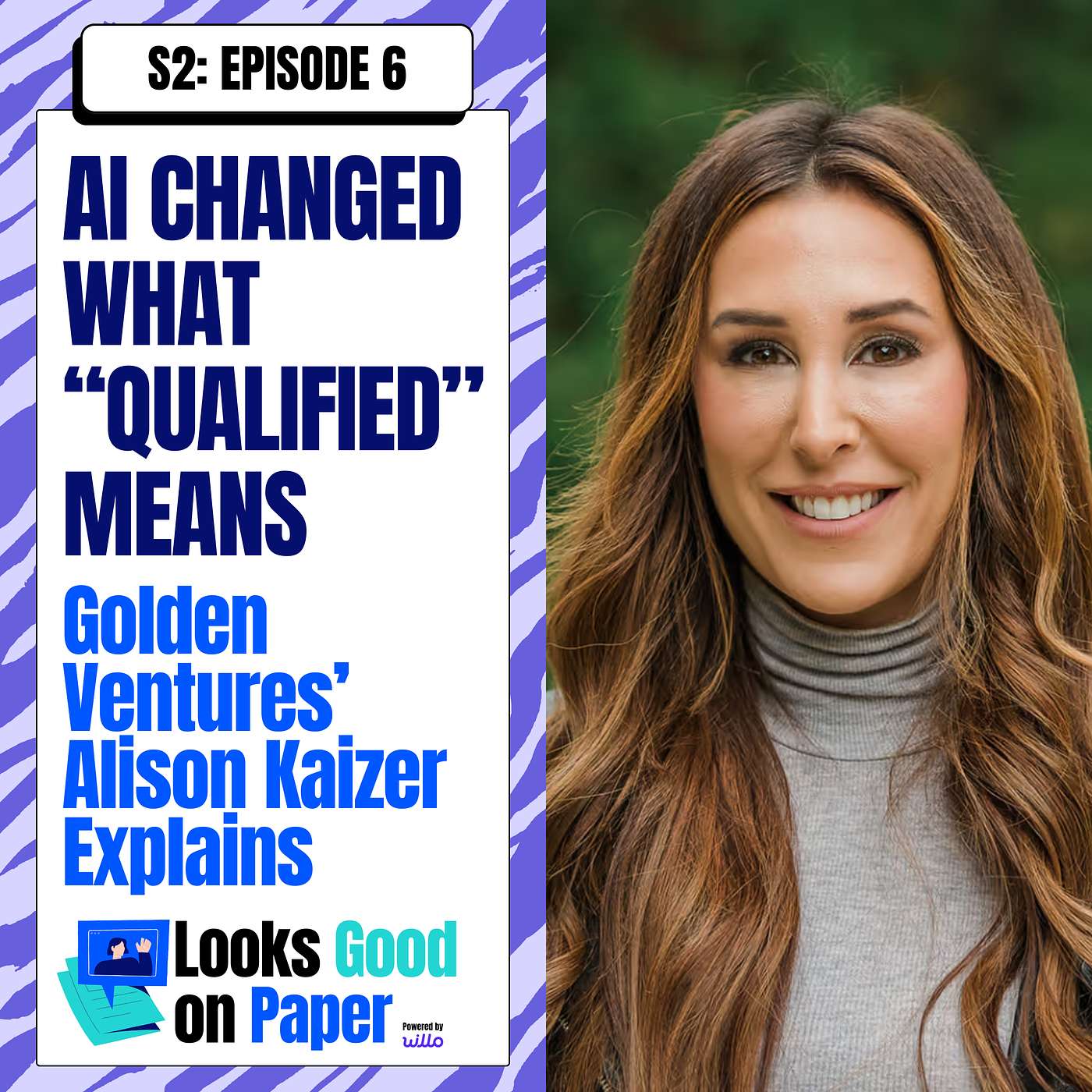 AI Changed What “Qualified” Means — Golden Ventures’ Alison Kaizer Explains (S2E6)