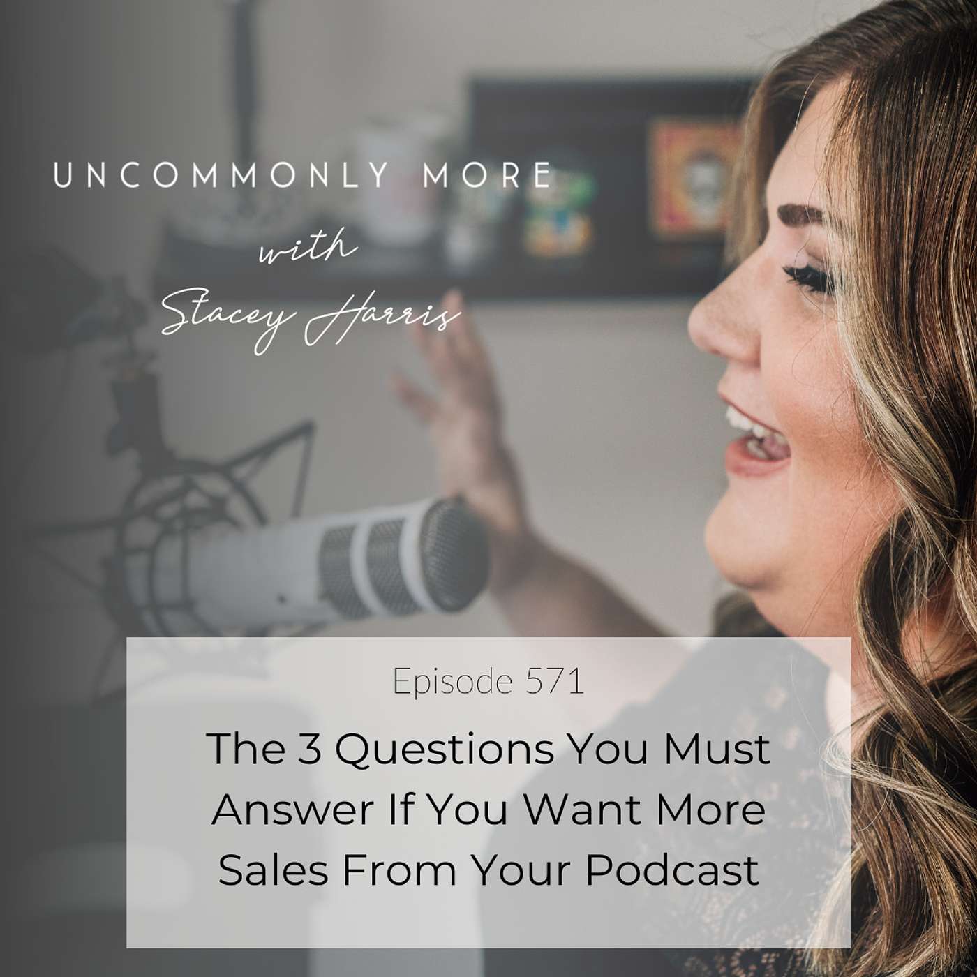 The 3 Questions You Must Answer If You Want More Sales From Your Podcast