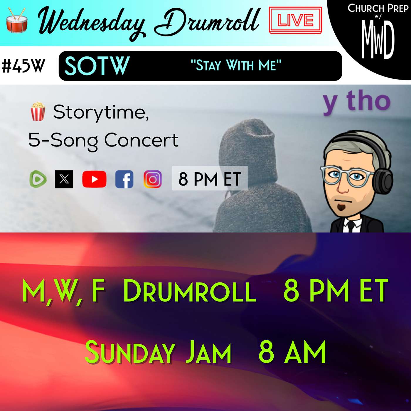 🥁 #45W 🍿Storytime: "Stay With Me" | Church Prep w/ MWD episode artwork