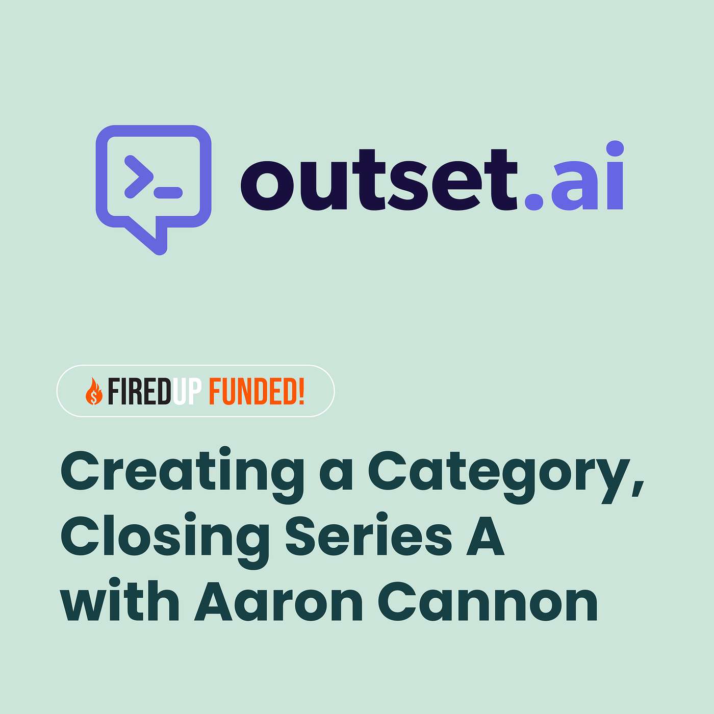 Creating a Category, Closing Series A with Aaron Cannon